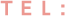 tel